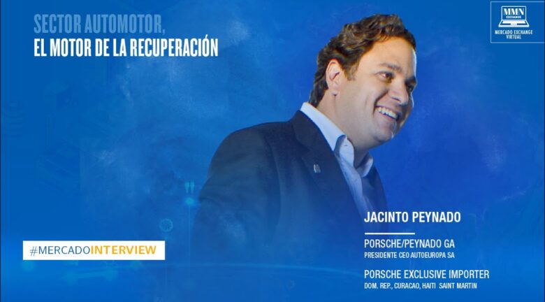 Jacinto Peynado – CEO – Posrche / PeynadoGA