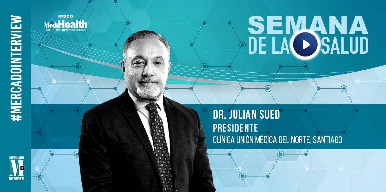 Dr. Julián Sued: ‘Seguiremos siendo la excelencia al alcance de todos’