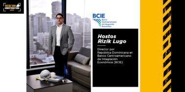 BCIE, iniciativas y oportunidades en la industria de la construcción
