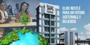 Nestlé®: Inversiones para crear valor compartido