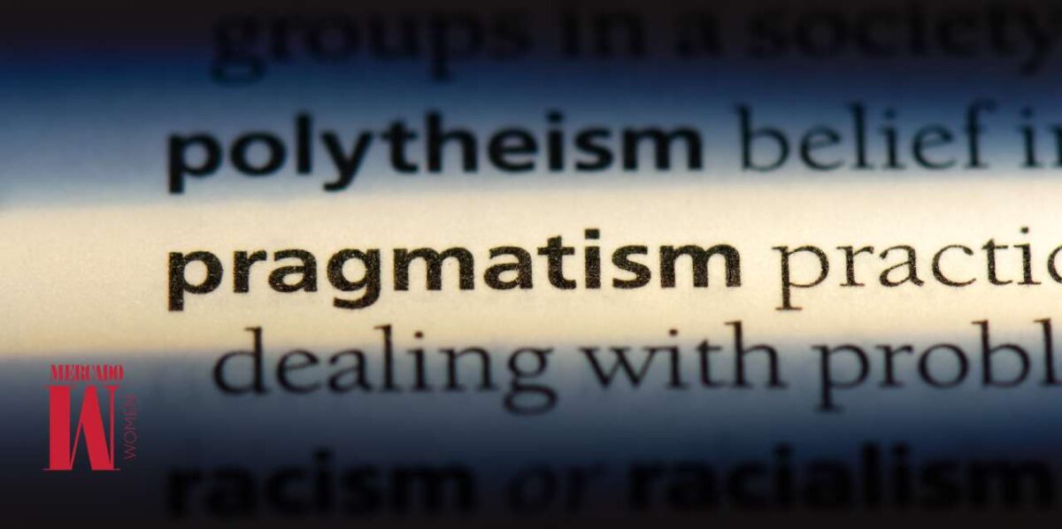 Ser pragmática: La habilidad que necesitas para triunfar hoy