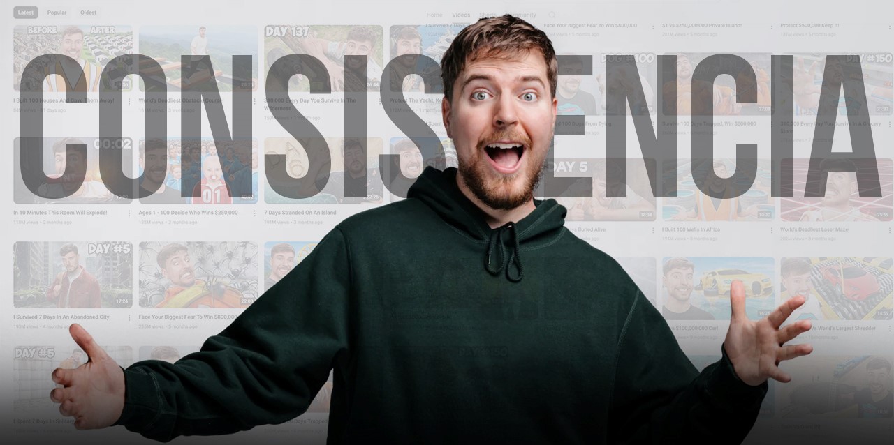 mrbeast consistencia es la clave de youtube