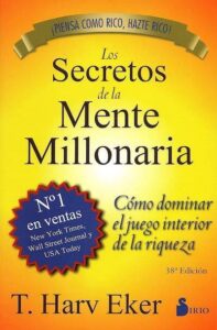 Finanzas personales, negocios, los secretos de la mente millonaria