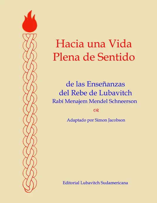 Portada del libro Hacia una Vida Plena de Sentido, con fondo beige, tipografía en rojo y azul, y una ilustración vertical de una antorcha estilizada con un diseño trenzado.