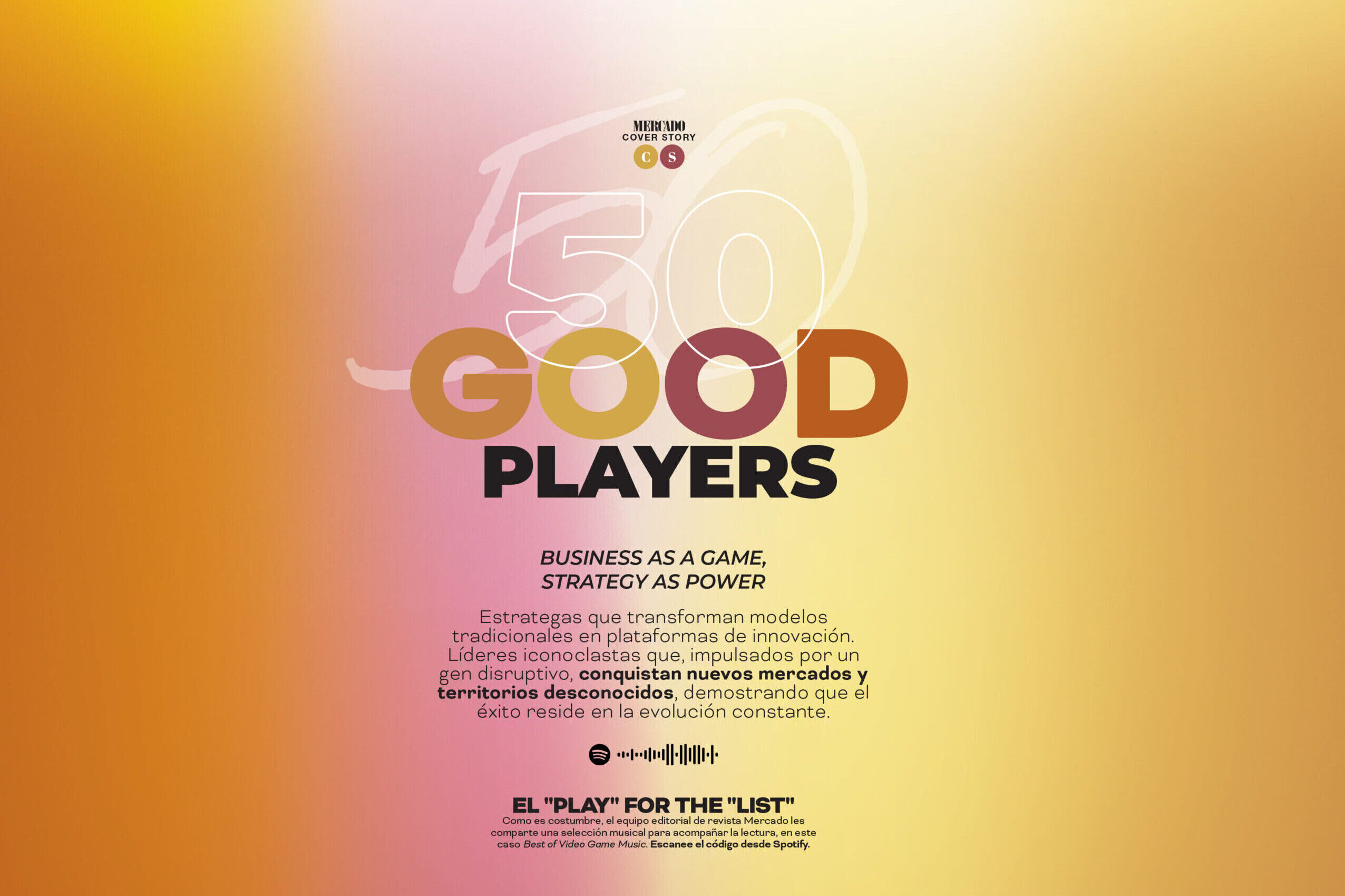 50 Good Players – Mercado Cover Story