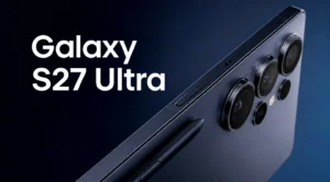 ¿Cuándo sale el Samsung Galaxy S27, cuánto costará y qué cambios trae?