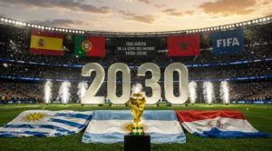 Mundial de Fútbol 2030: Dónde se jugará, sedes confirmadas y cuándo empieza el torneo centenario