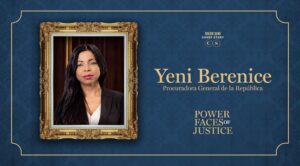 Yeni Berenice Reynoso, una de las Power Faces of Justice del Power Issue 2026